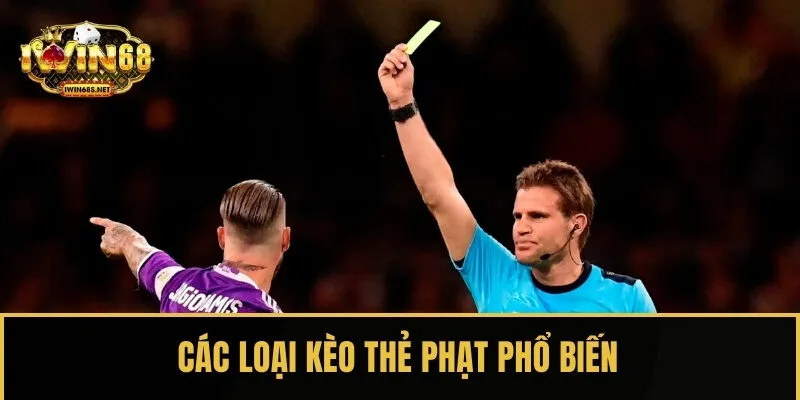Các loại kèo cược thẻ phạt mà người chơi có thể gặp được